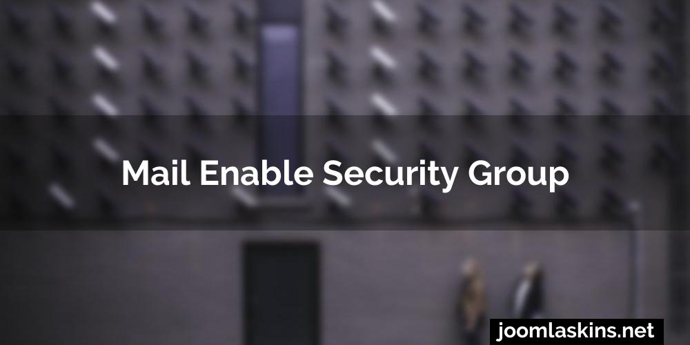 Mail enable security group